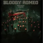 Nani’s Bloody Romeo